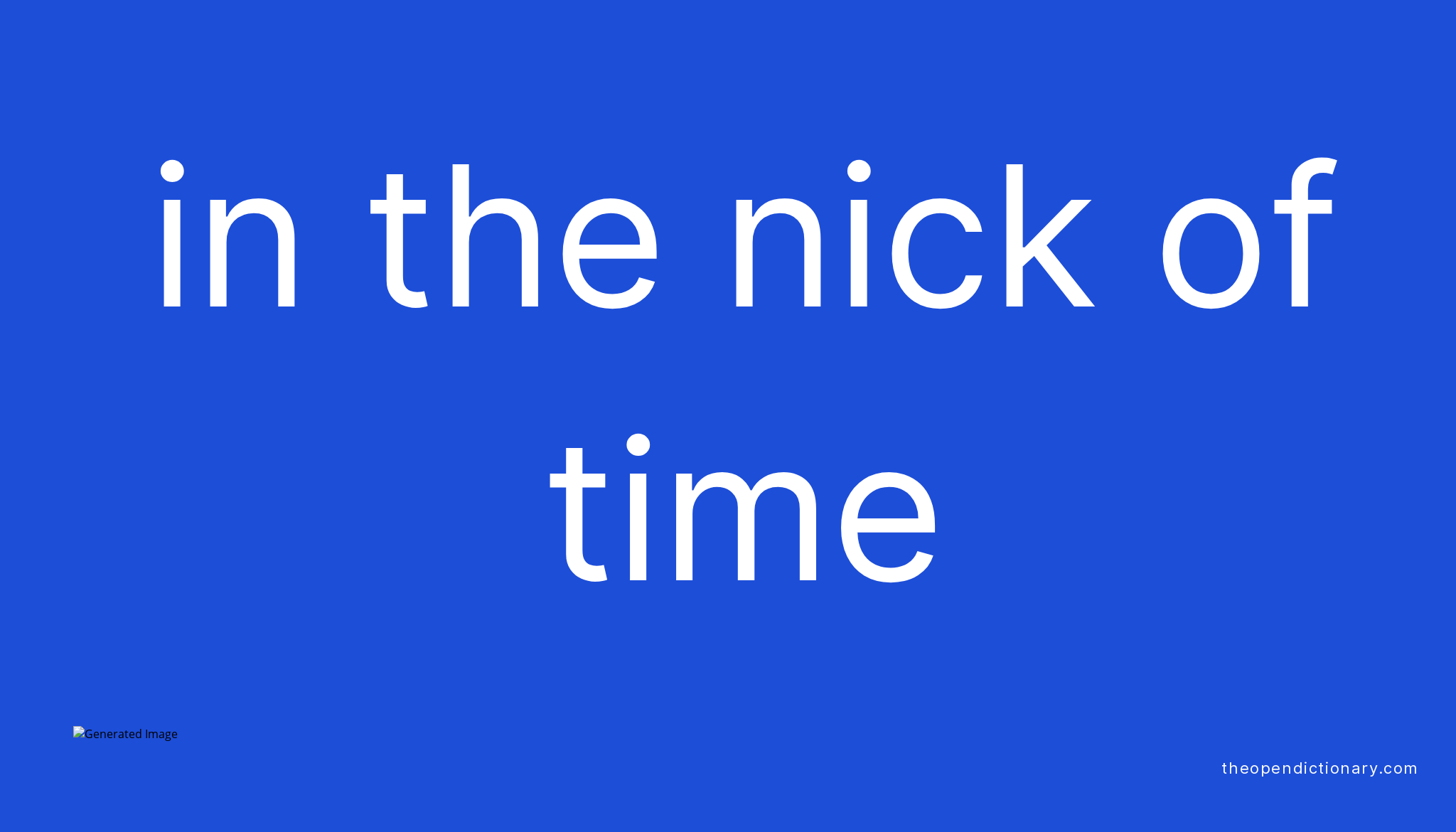 in-the-nick-of-time-meaning-of-in-the-nick-of-time-definition-of-in